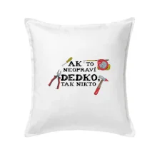 Ak to neopraví dedko, tak nikto farebné Ak to neopraví dedko, tak nikto farebné